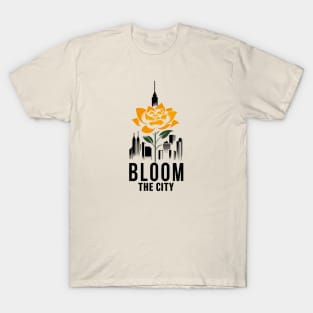 Bloom the city - urban gardening T-Shirt